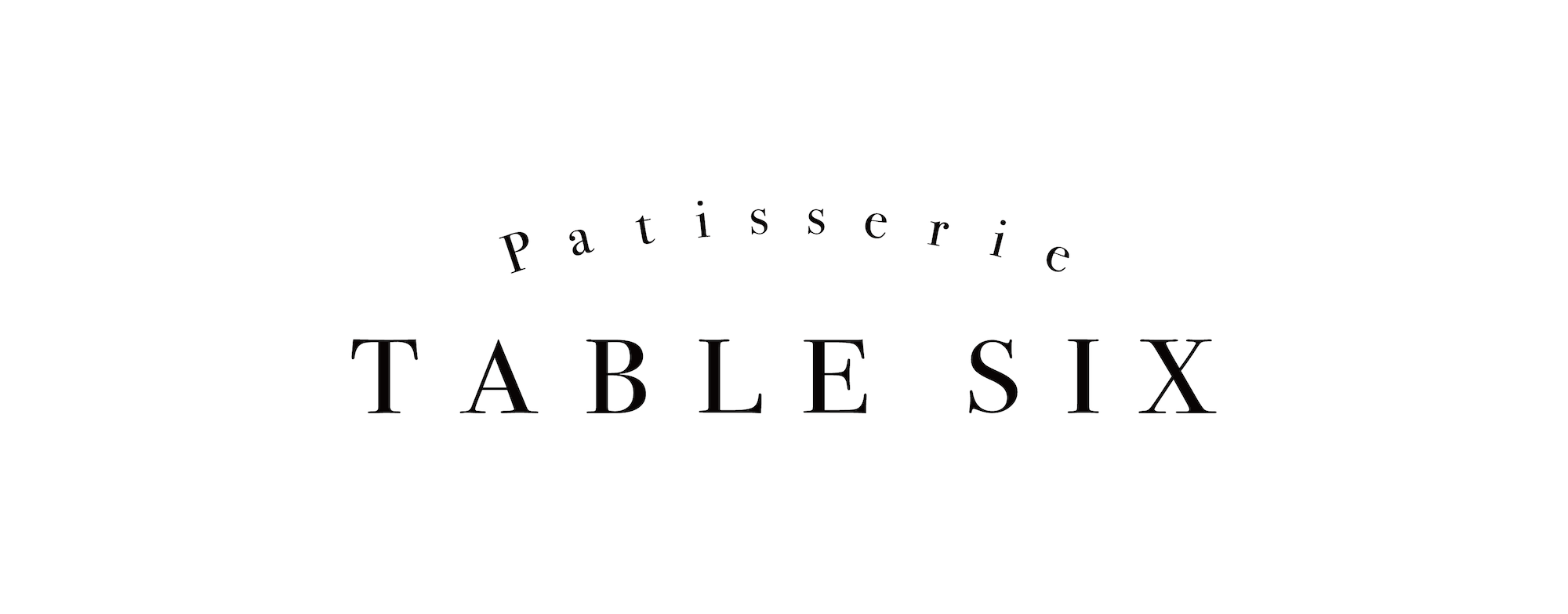 TABLE SIX Patisserie